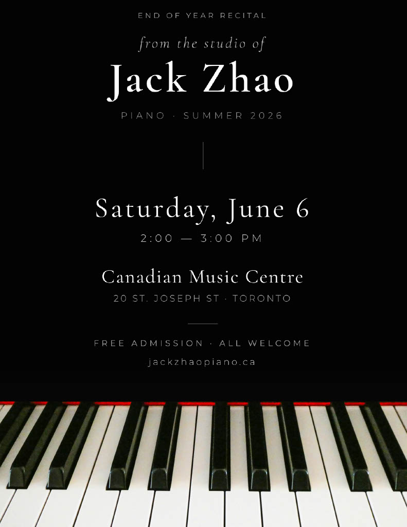 End of Year Recital — Summer 2026, Canadian Music Centre, Toronto